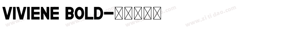 Viviene Bold字体转换